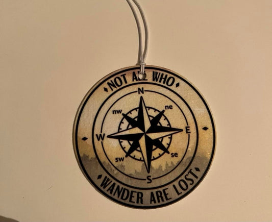 NOT ALL WHO WANDER ARE LOST ROUND AIR FRESHENER