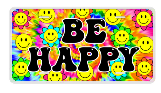 BE HAPPY TIE DYE SMILEY FACE LICENSE PLATE